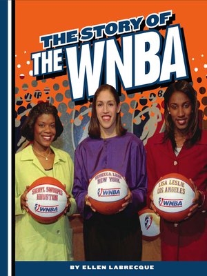 cover image of The Story of the WNBA